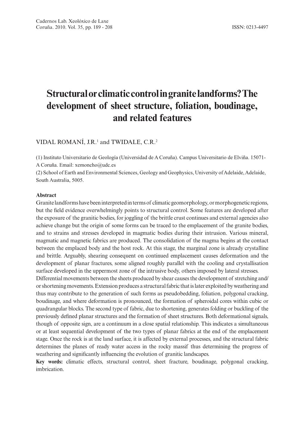 Structural Or Climatic Control in Granite Landforms? the Development of Sheet Structure, Foliation, Boudinage, and Related Features