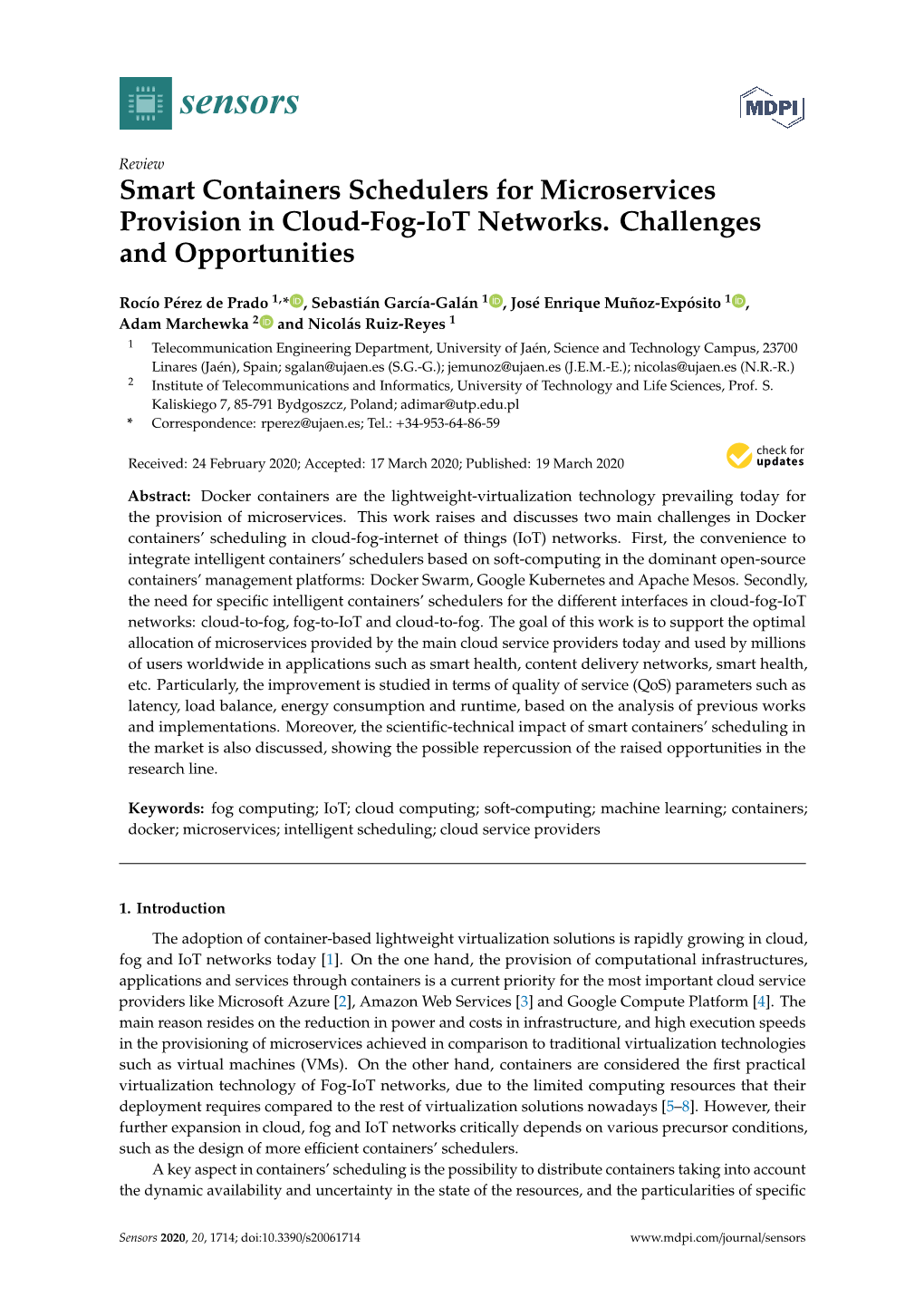 Smart Containers Schedulers for Microservices Provision in Cloud-Fog-Iot Networks. Challenges and Opportunities