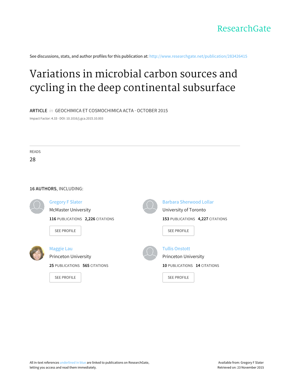 Variations in Microbial Carbon Sources and Cycling in the Deep Continental Subsurface