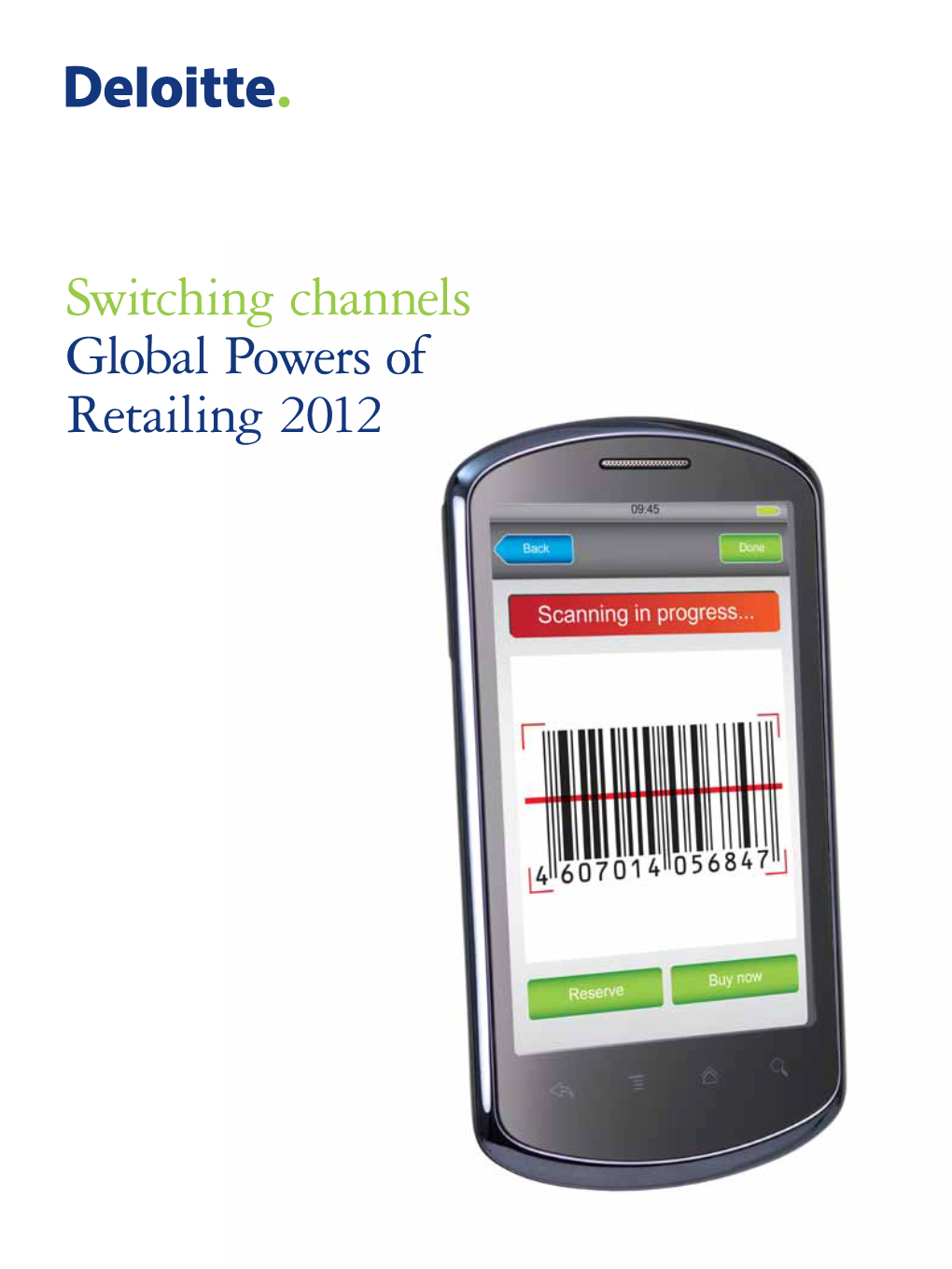 Switching Channels Global Powers of Retailing 2012 Retail Perspectives from Deloitte