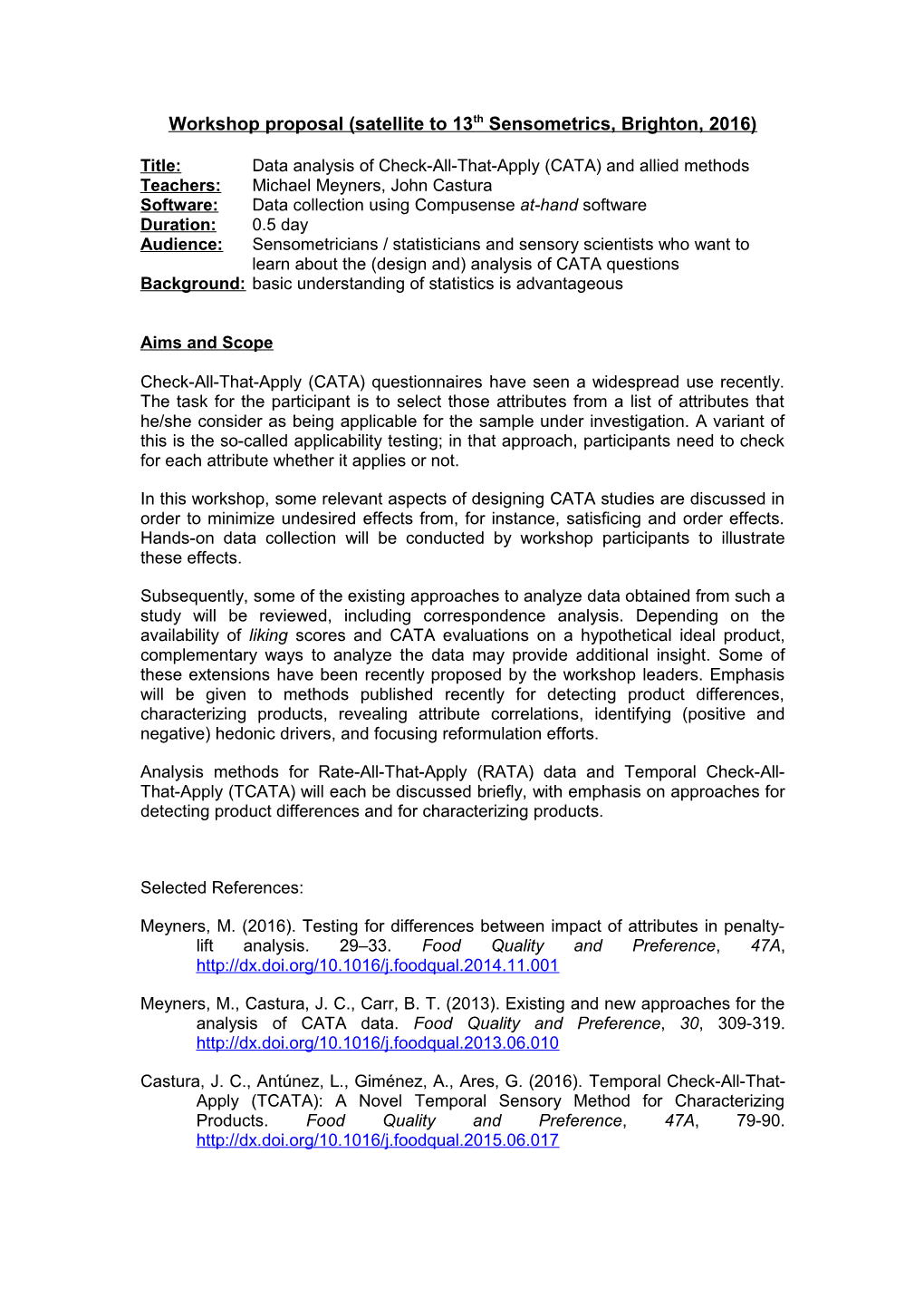 Workshop Proposal (Satellite to 10Th Sensometrics, Rotterdam, 2010)