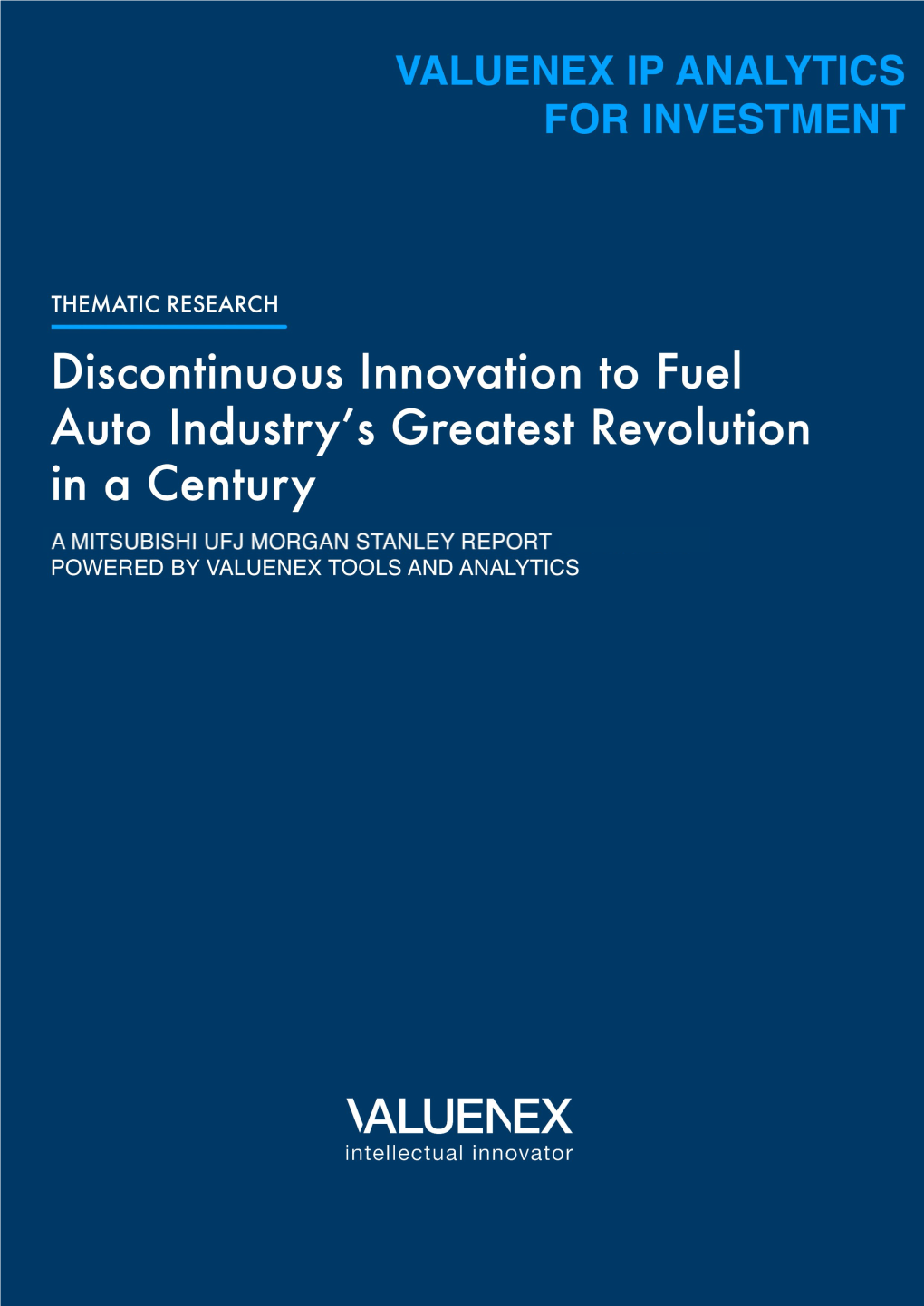 Discontinuous Innovation to Fuel Auto Industry's Greatest