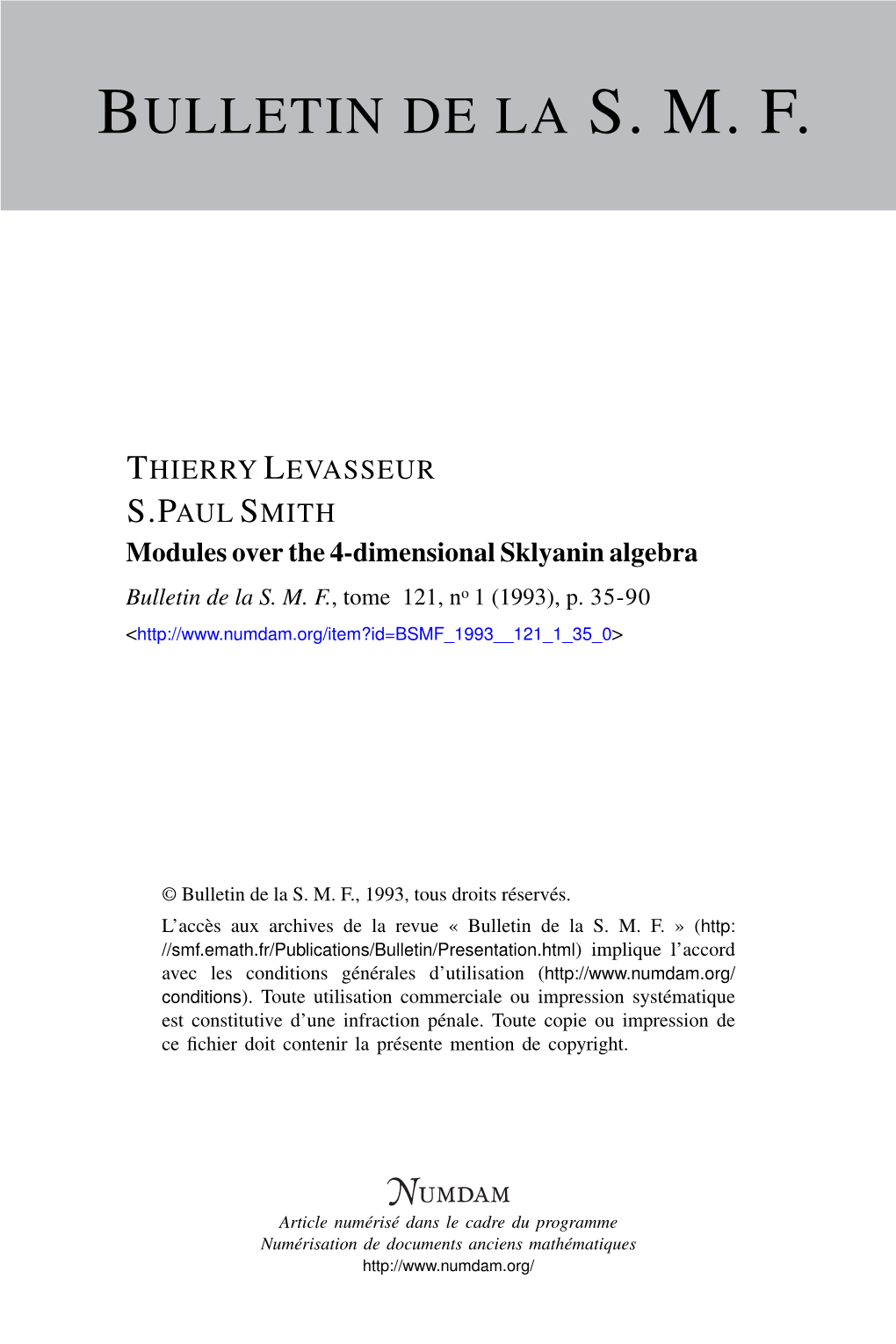 Modules Over the 4-Dimensional Sklyanin Algebra Bulletin De La S