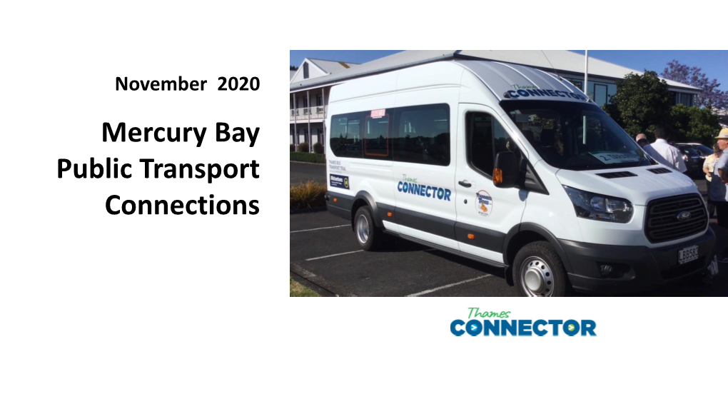 Mercury Bay Public Transport Connections Public Transport Is a Core Service