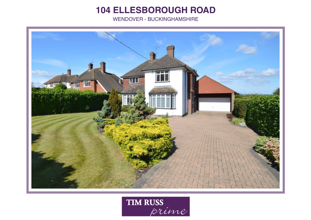 104 Ellesborough Road Wendover - Buckinghamshire 104 Ellesborough Road