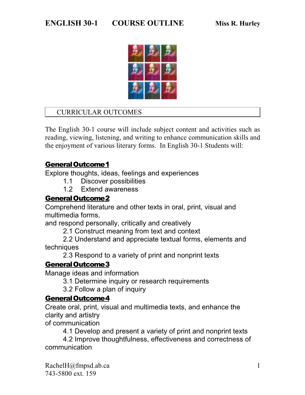 ENGLISH 30-1 COURSE OUTLINE Miss R. Hurley