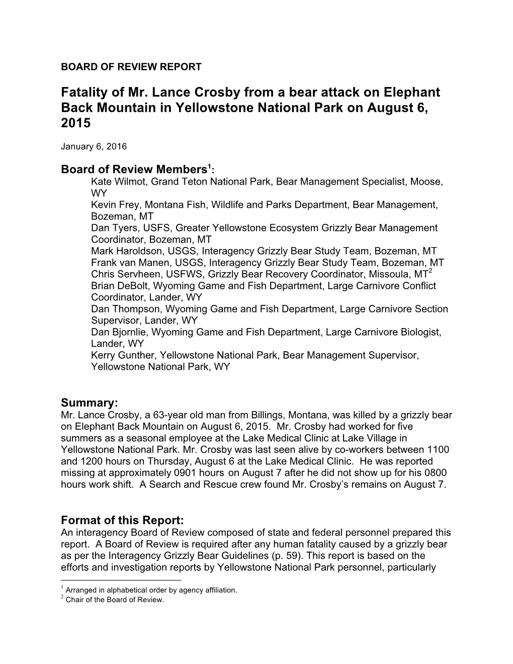 Fatality of Mr. Lance Crosby from a Bear Attack on Elephant Back Mountain in Yellowstone National Park on August 6, 2015