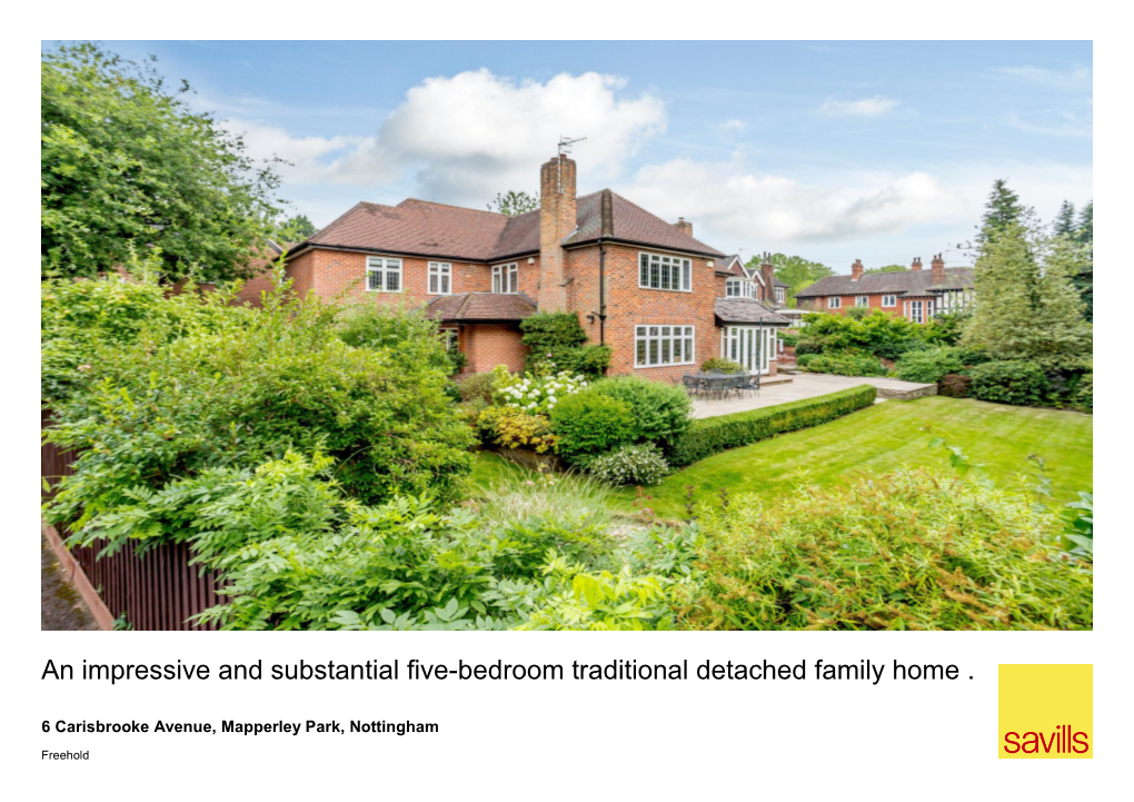 An Impressive and Substantial Five-Bedroom Traditional Detached Family Home