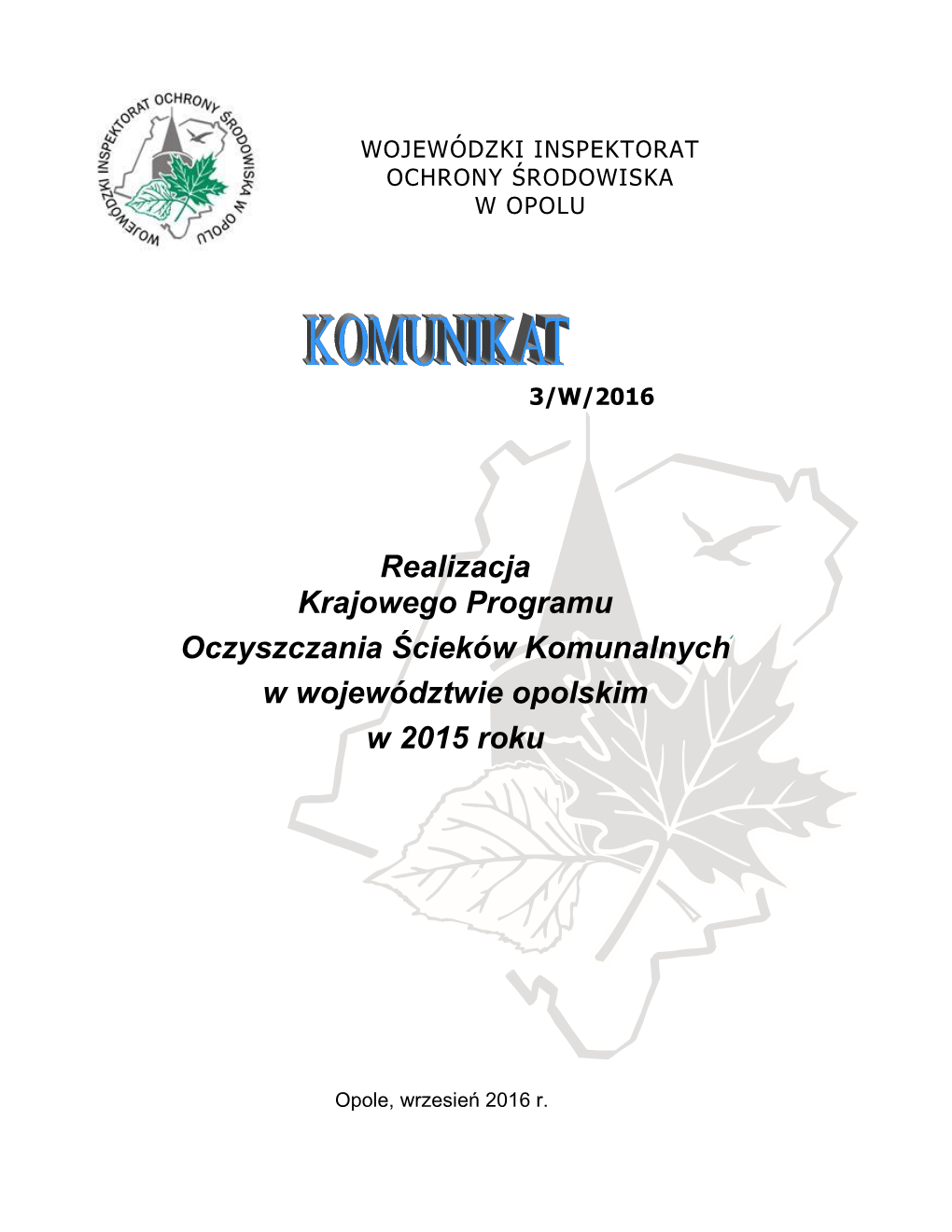 Realizacja Krajowego Programu Oczyszczania Ścieków Komunalnych W Województwie Opolskim W 2015 Roku