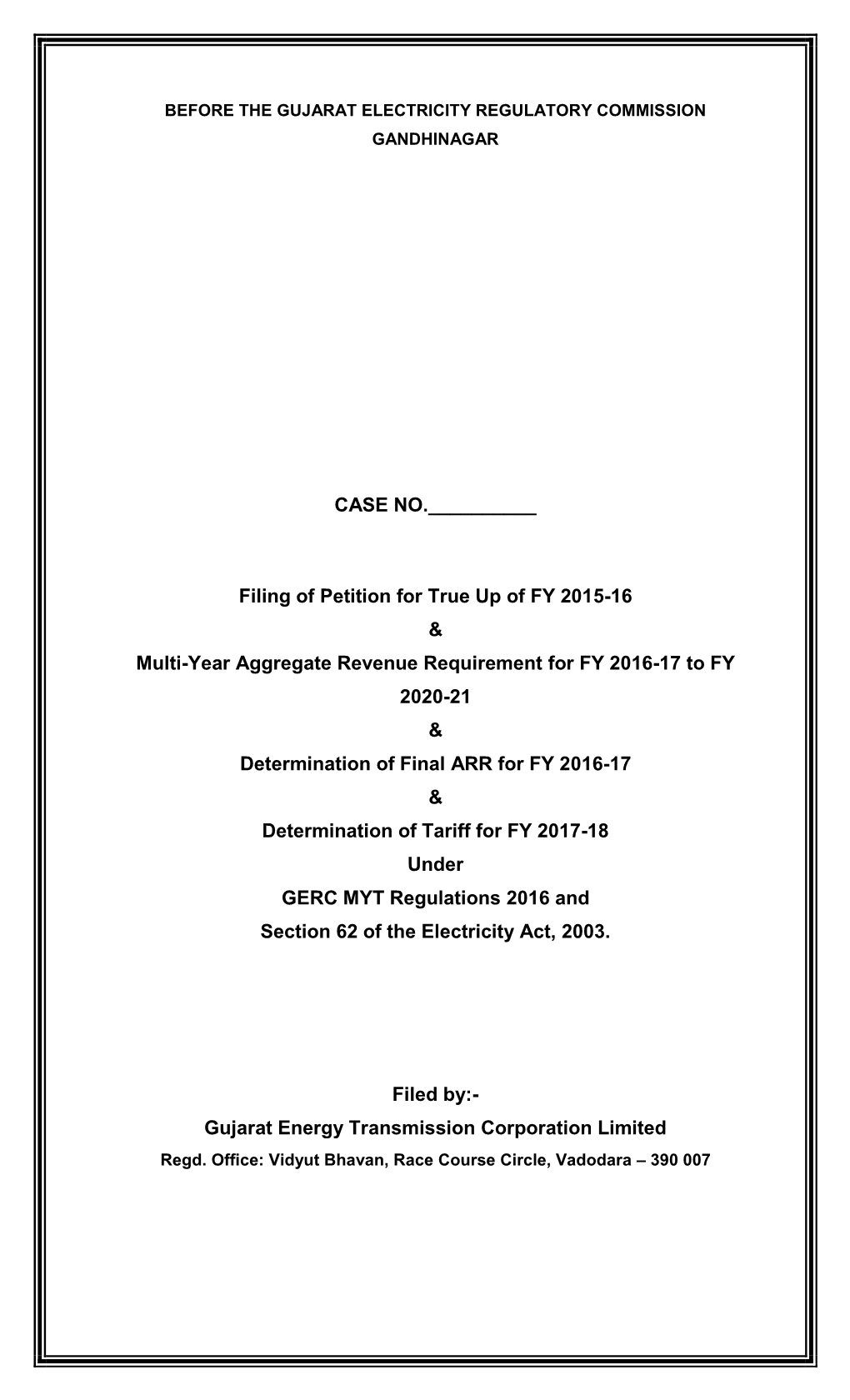 Filing of Petition for True up of FY 2015-16 & Multi-Year