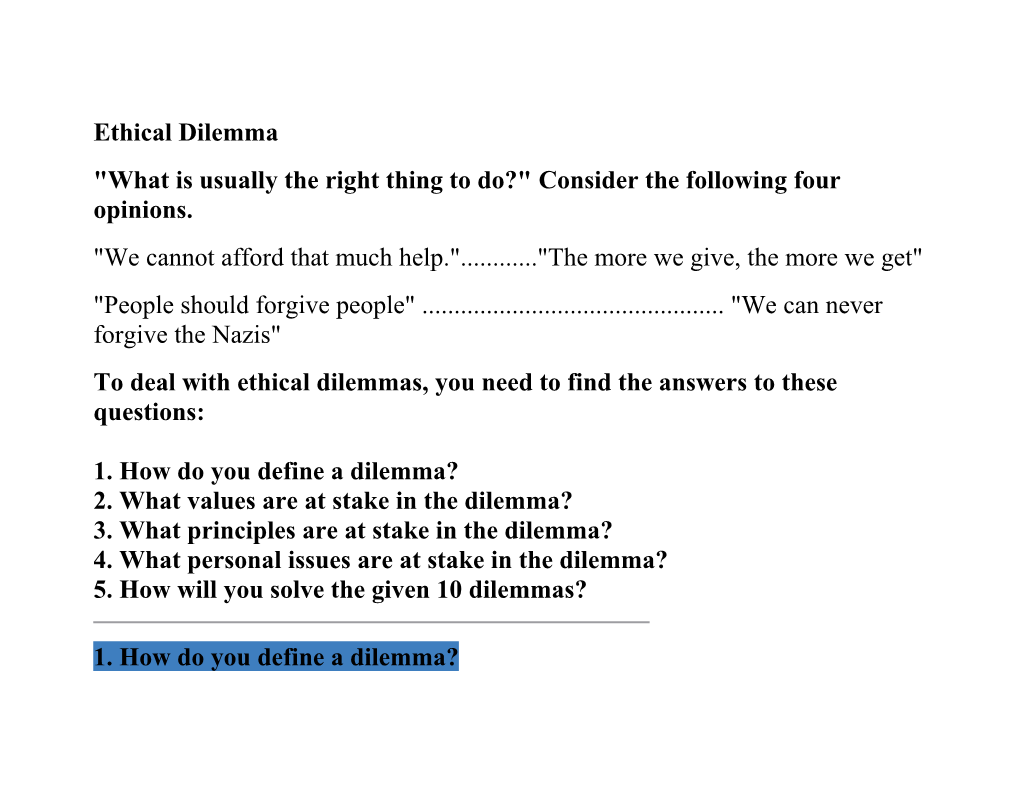 What Is Usually the Right Thing to Do? Consider the Following Four Opinions