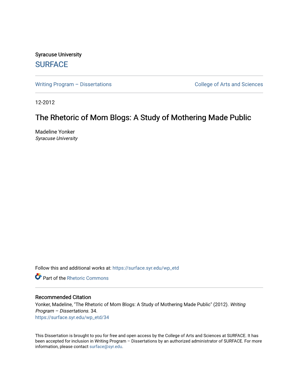 The Rhetoric of Mom Blogs: a Study of Mothering Made Public