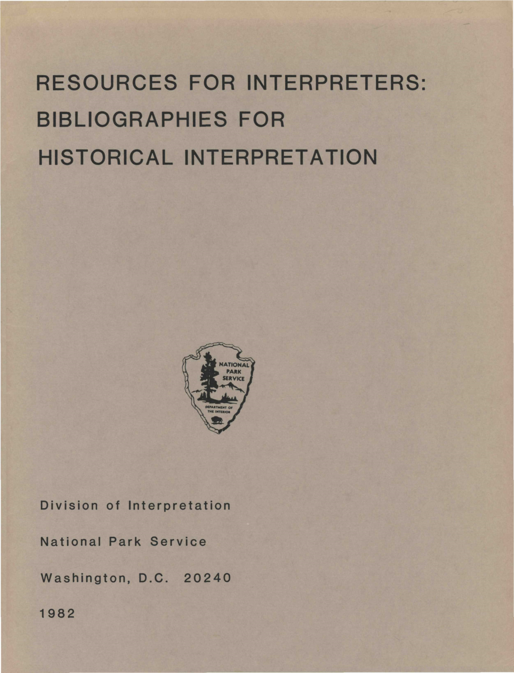 Resources for Interpreters: Bibliographies for Historical Interpretation