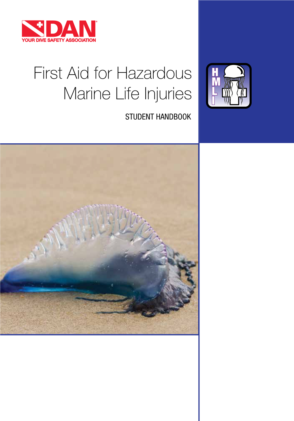 First Aid for Hazardous Marine Life Injuries