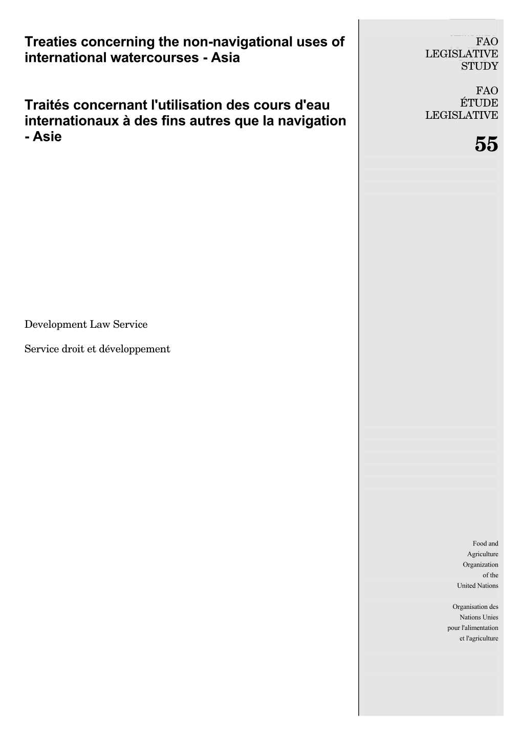 Treaties Concerning the Non-Navigational Uses of FAO International Watercourses - Asia LEGISLATIVE STUDY