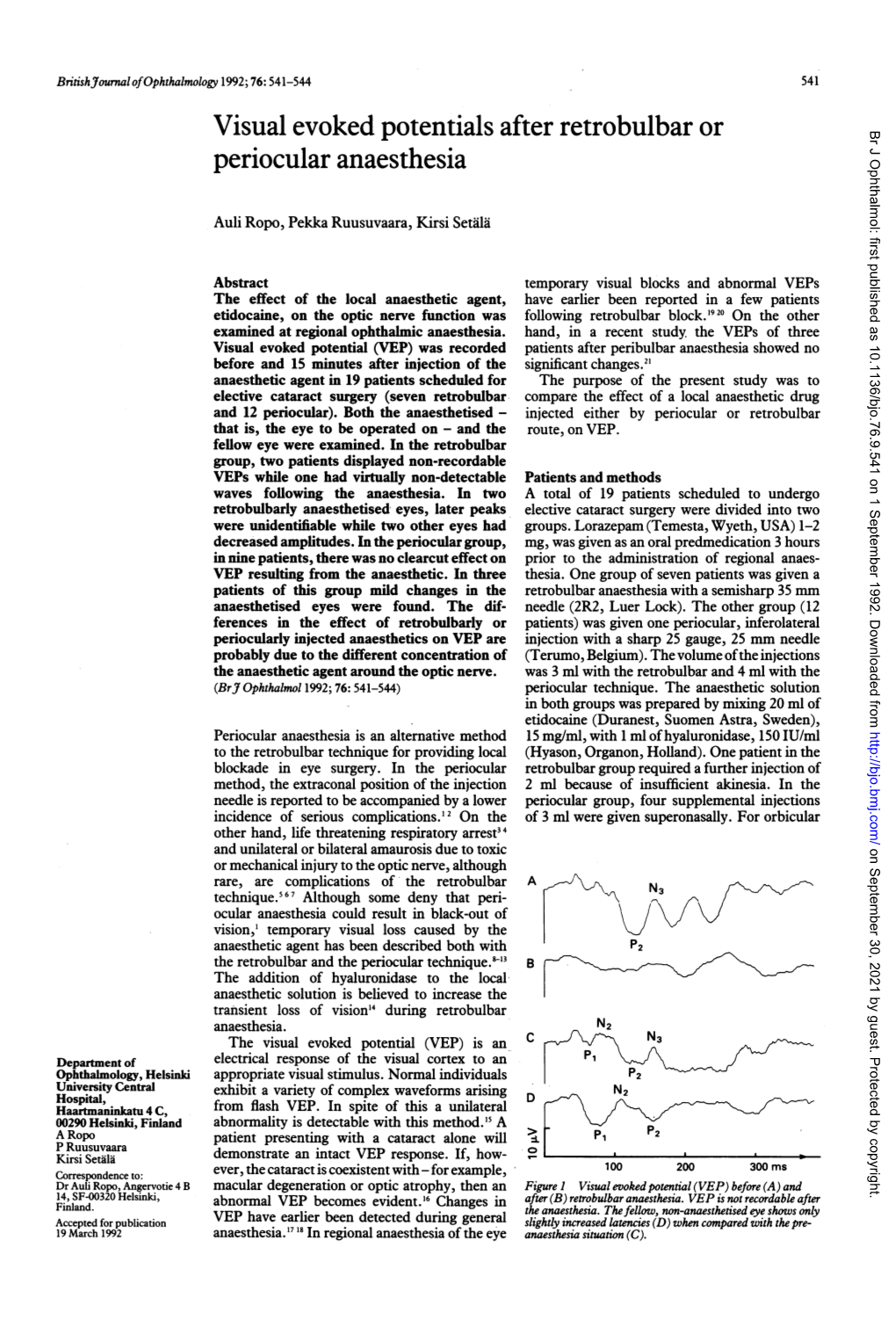 Visual Evoked Potentials After Retrobulbar Or Periocular Anaesthesia