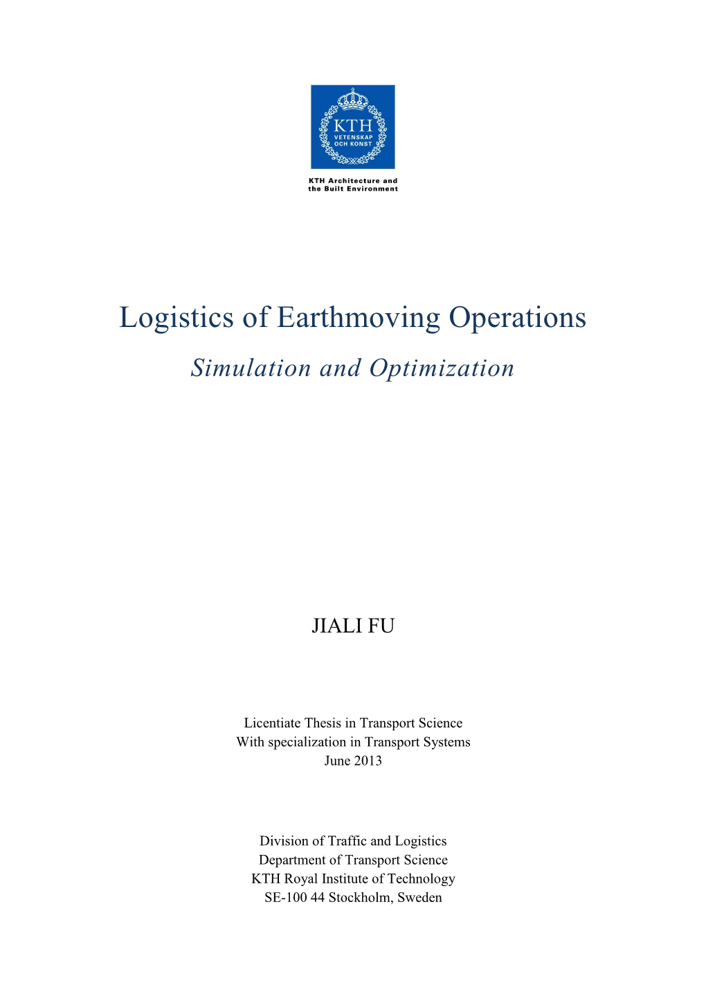 Logistics of Earthmoving Operations Simulation and Optimization