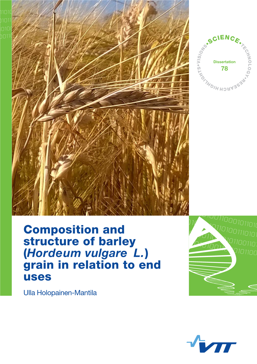 Composition and Structure of Barley (Hordeum Vulgare