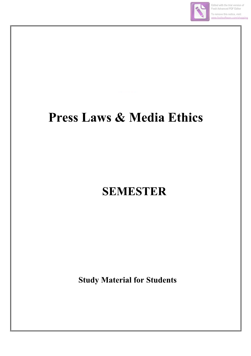 Press Laws & Media Ethics