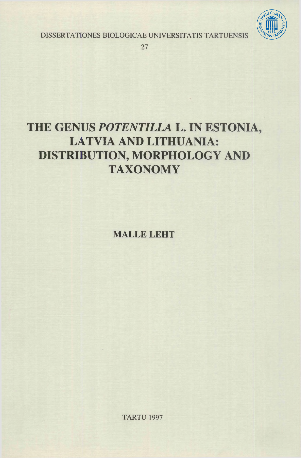 The Genus Potentilla L. in Estonia, Latvia and Lithuania: Distribution, Morphology and Taxonomy