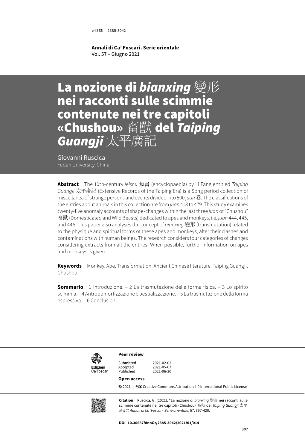 La Nozione Di Bianxing 變形 Nei Racconti Sulle Scimmie Contenute Nei Tre Capitoli «Chushou» 畜獸 Del Taiping Guangji 太平廣記 Giovanni Ruscica Fudan University, China