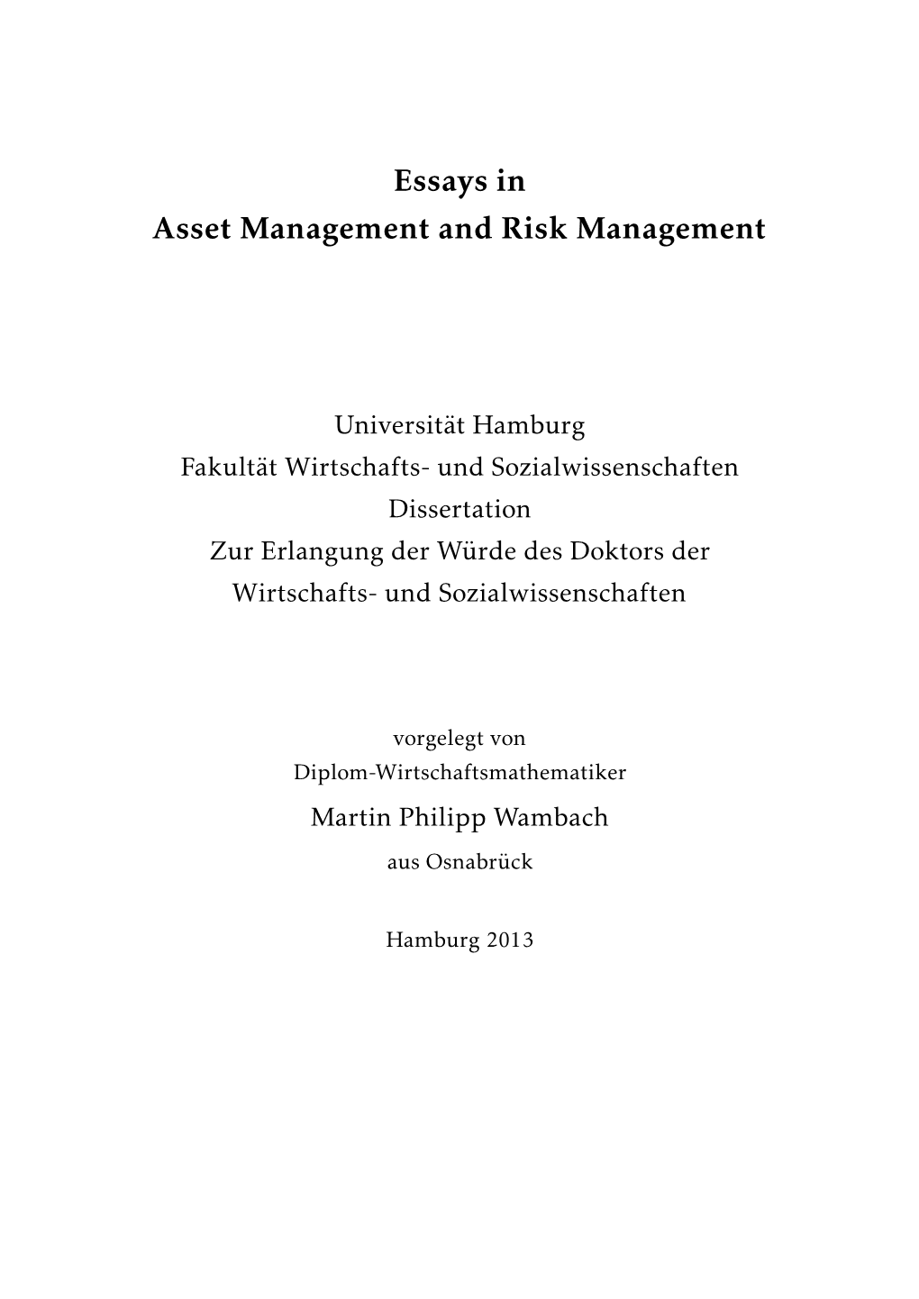 Essays in Asset Management and Risk Management
