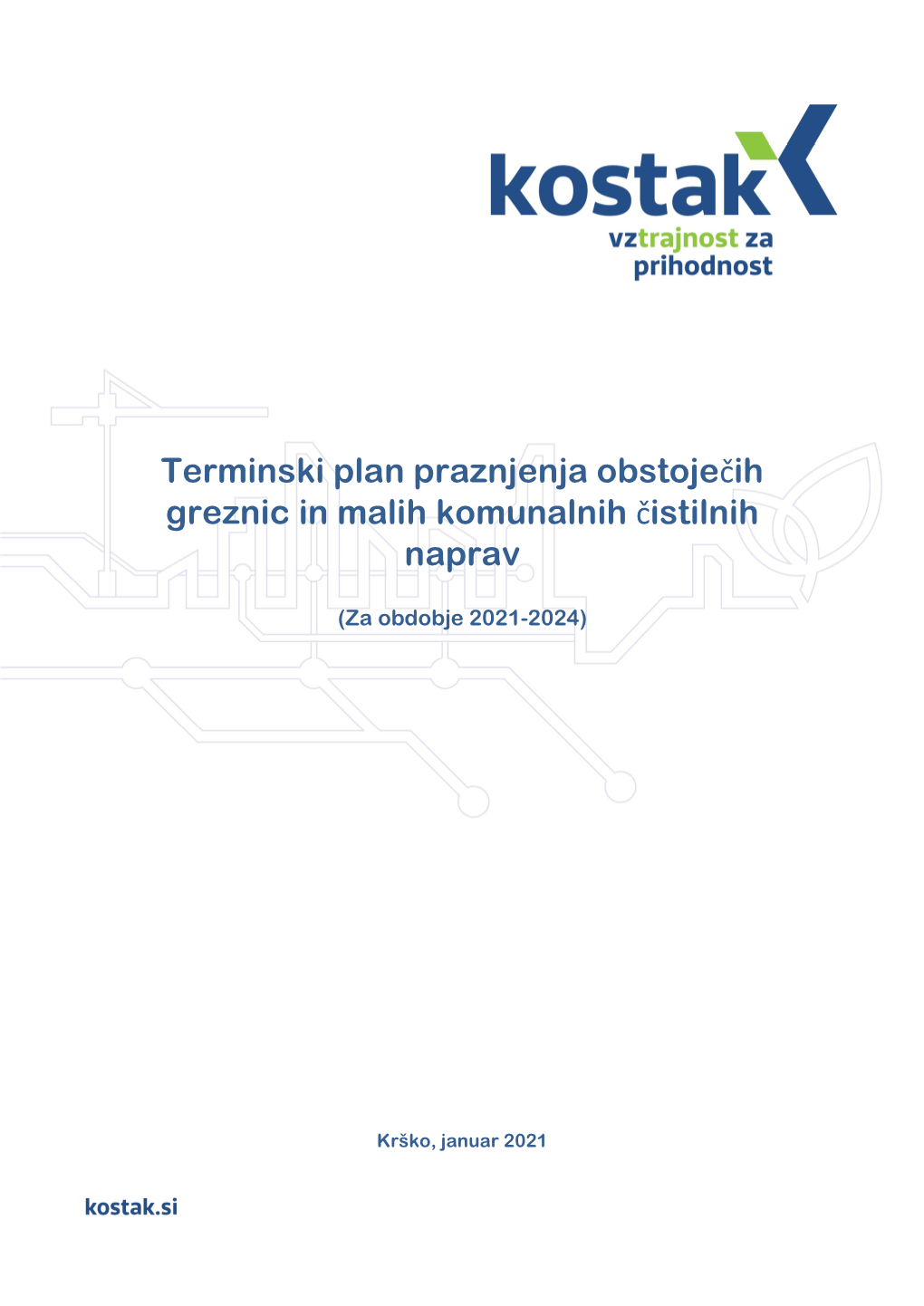 Terminski Plan Praznjenja Obstoječih Greznic in Malih Komunalnih Čistilnih Naprav