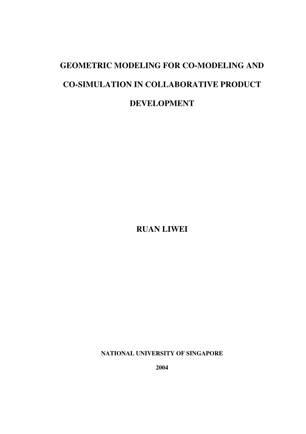 Geometric Modeling for Co-Modeling and Co-Simulation in Collaborative Product Development Ruan Liwei