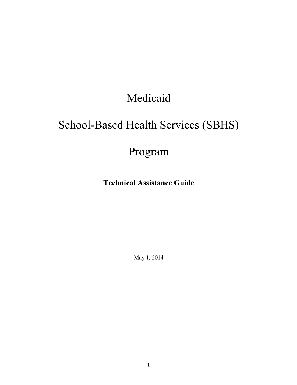 School-Based Health Services (SBHS)