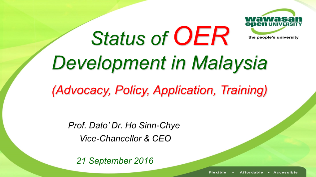 Status of OER Development in Malaysia (Advocacy, Policy, Application, Training)