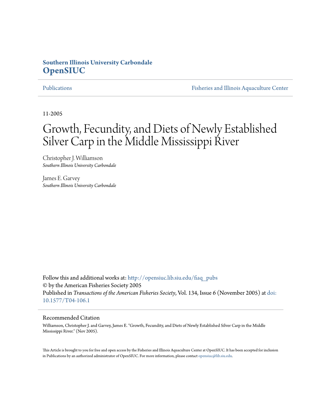 Growth, Fecundity, and Diets of Newly Established Silver Carp in the Middle Mississippi River Christopher J