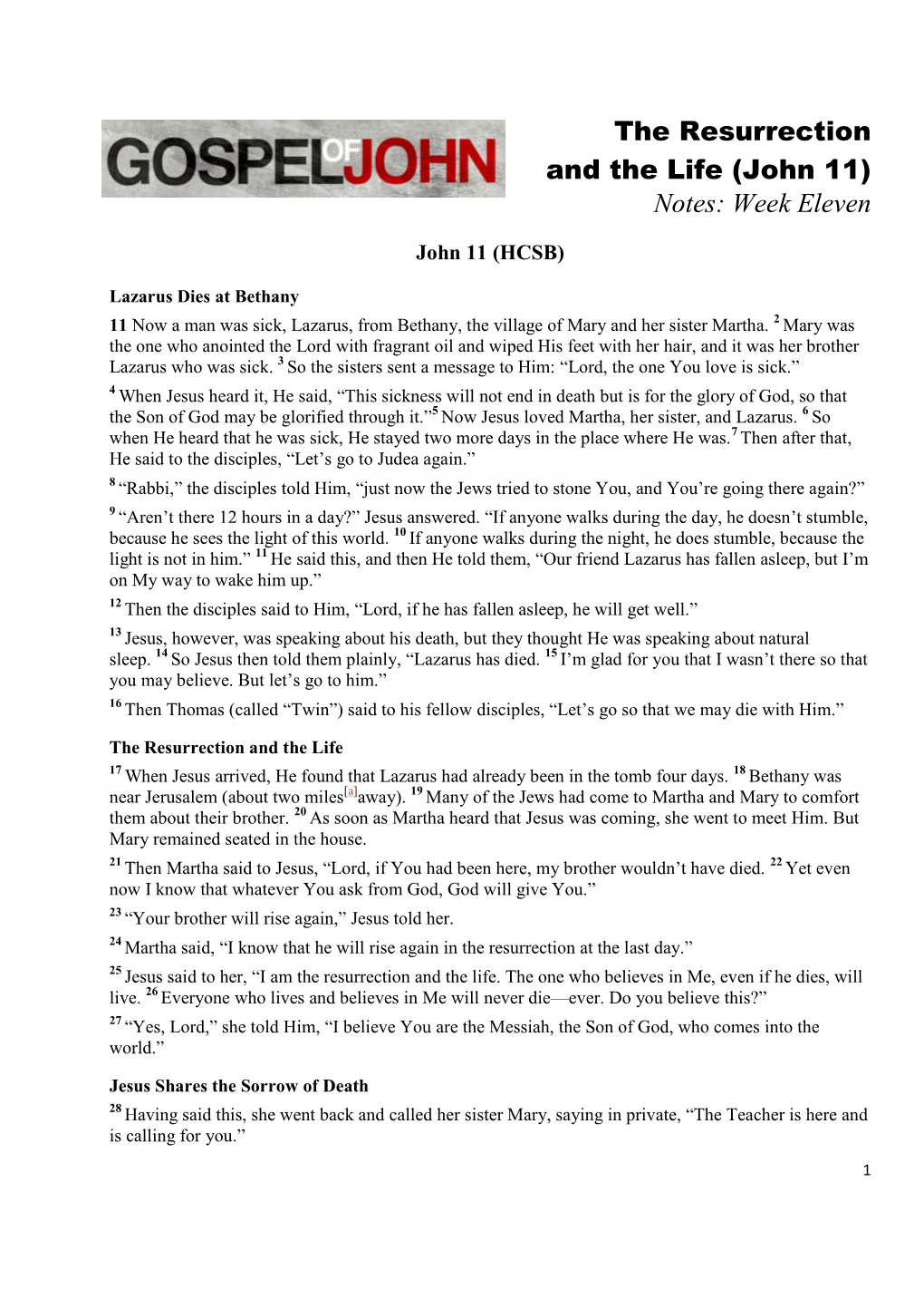 The Resurrection and the Life (John 11) Notes: Week Eleven