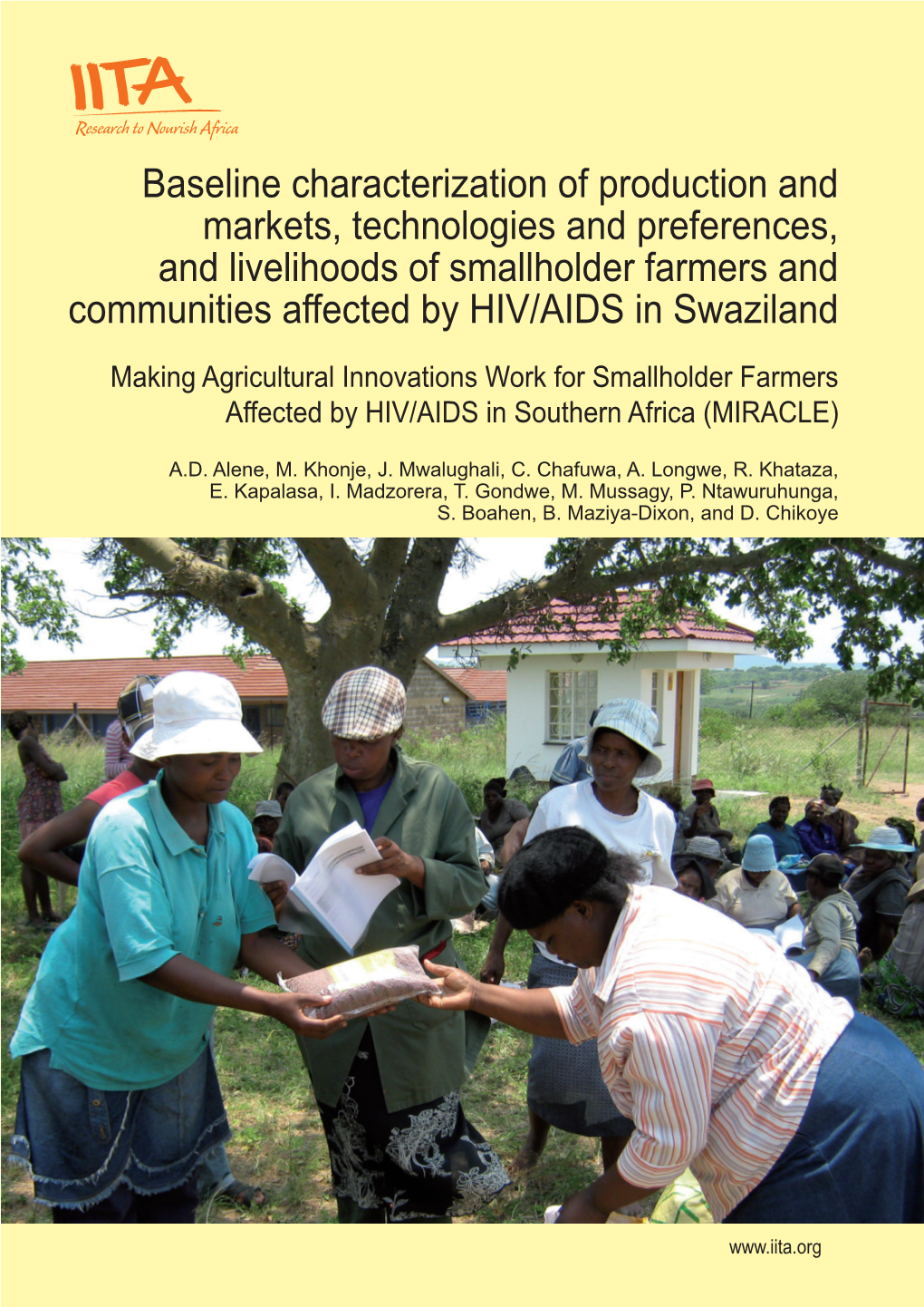 Baseline Characterization of Production and Markets, Technologies and Preferences, and Livelihoods of Smallholder Farmers and Co