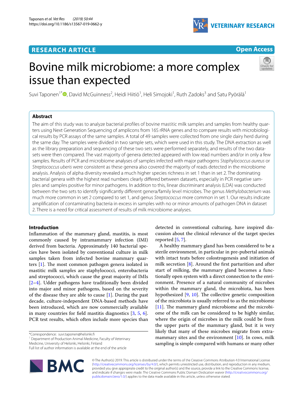 Bovine Milk Microbiome: a More Complex Issue Than Expected Suvi Taponen1* , David Mcguinness2, Heidi Hiitiö1, Heli Simojoki1, Ruth Zadoks3 and Satu Pyörälä1