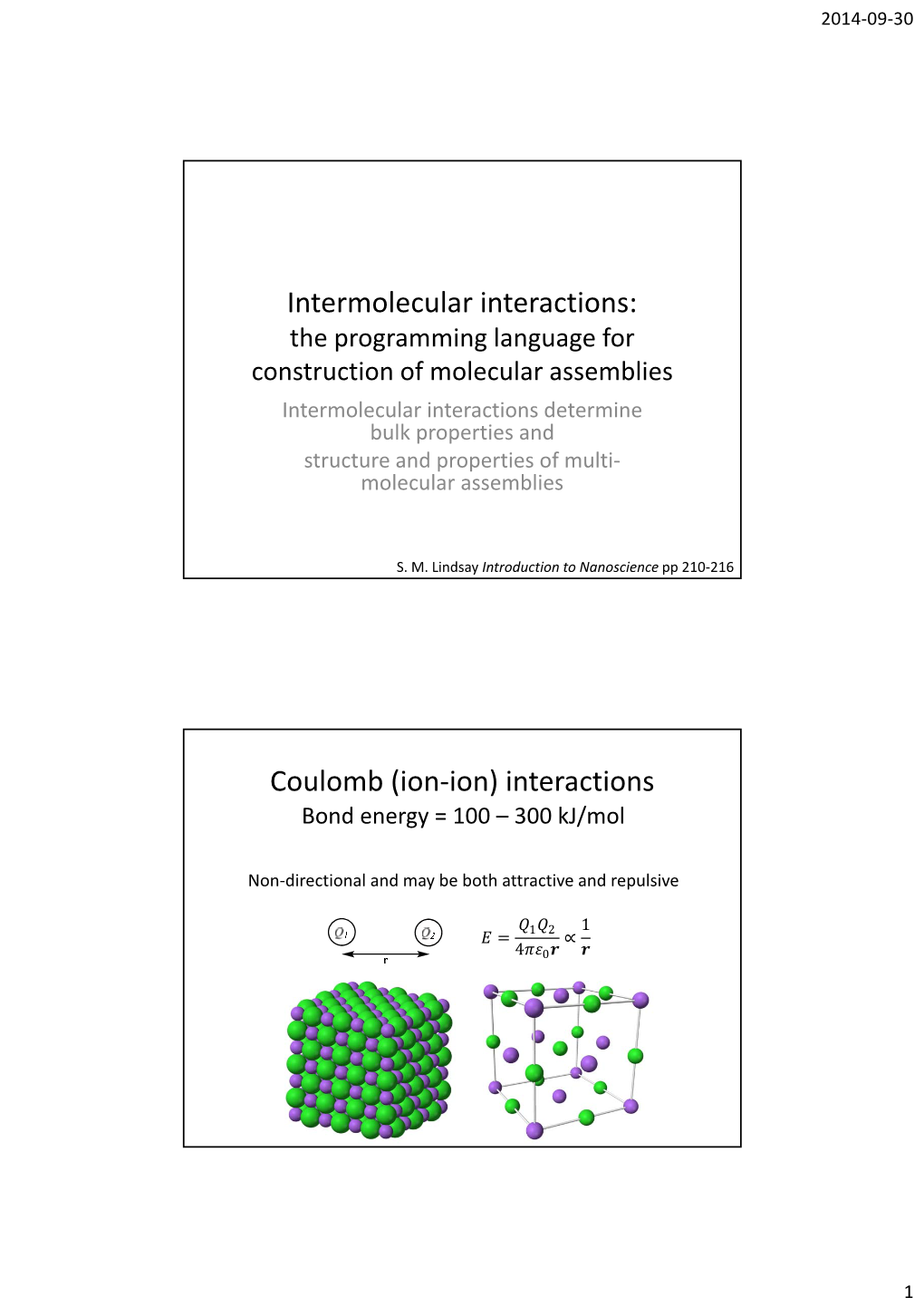 Intermolecular Interactions: Coulomb (Ion-Ion) Interactions