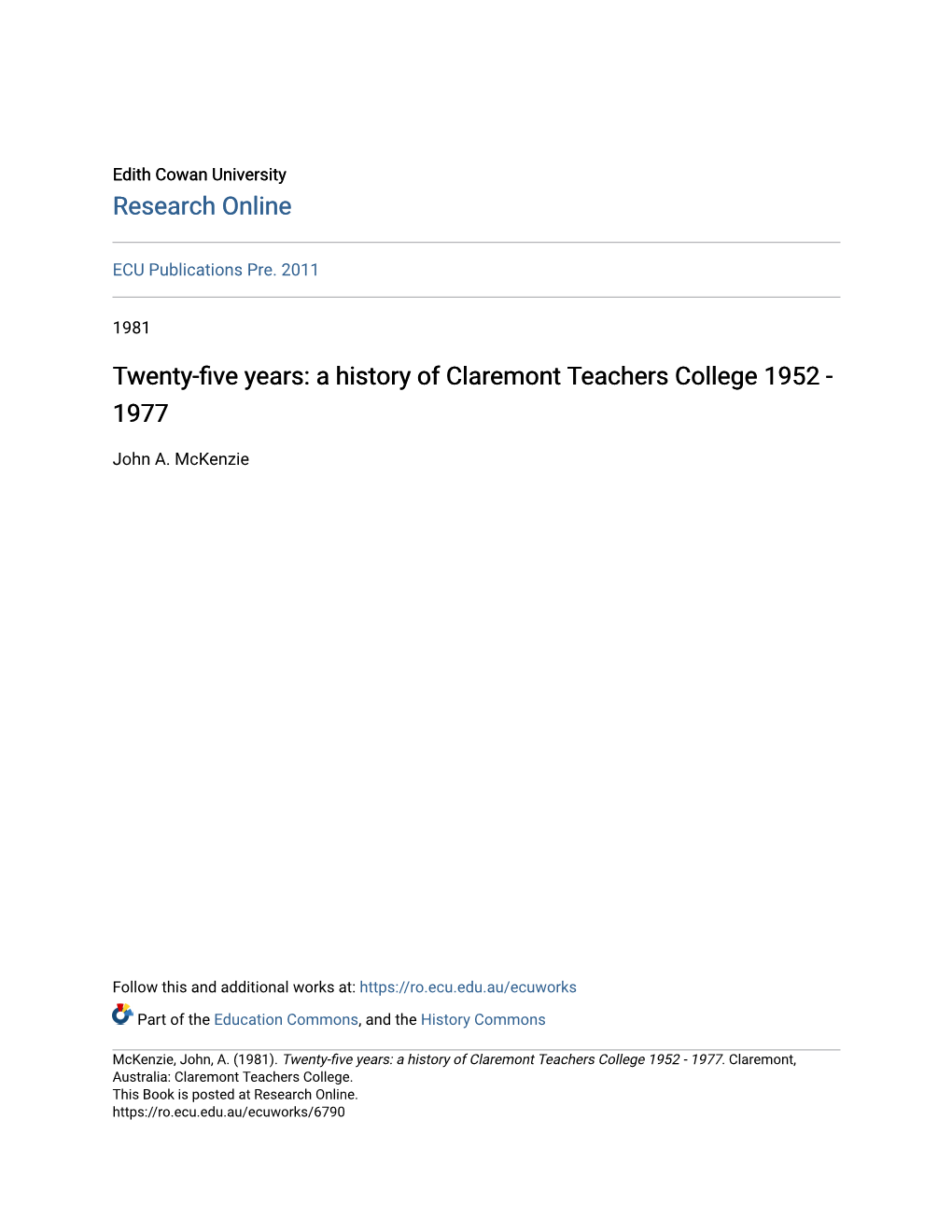 Twenty-Five Years: a History of Claremont Teachers College 1952 - 1977
