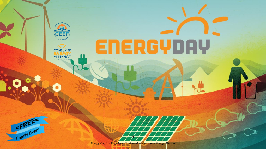1 Energy Day Is a Registered Trademark of Consumer Energy