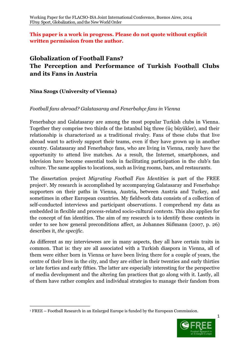 Globalization of Football Fans? the Perception and Performance of Turkish Football Clubs and Its Fans in Austria