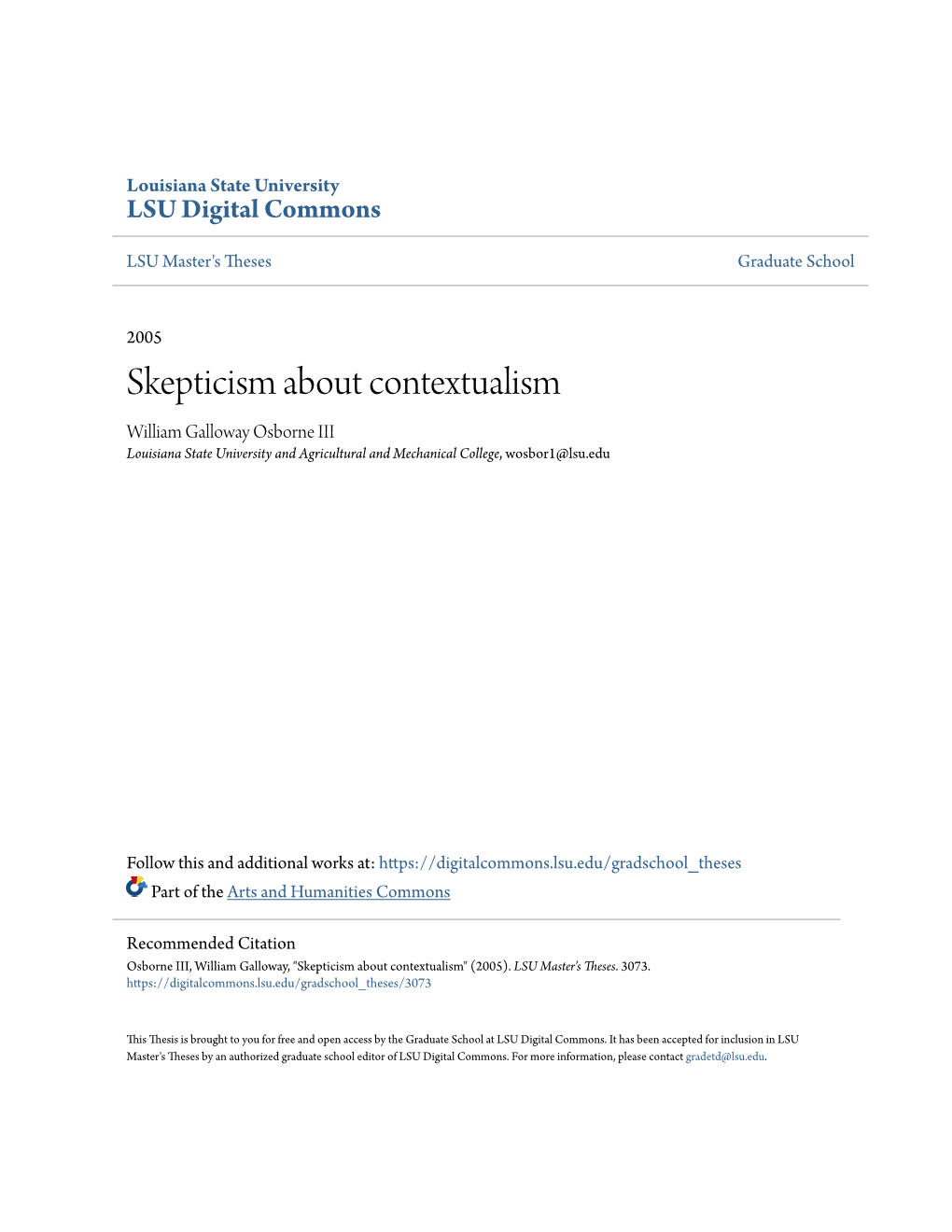 Skepticism About Contextualism William Galloway Osborne III Louisiana State University and Agricultural and Mechanical College, Wosbor1@Lsu.Edu