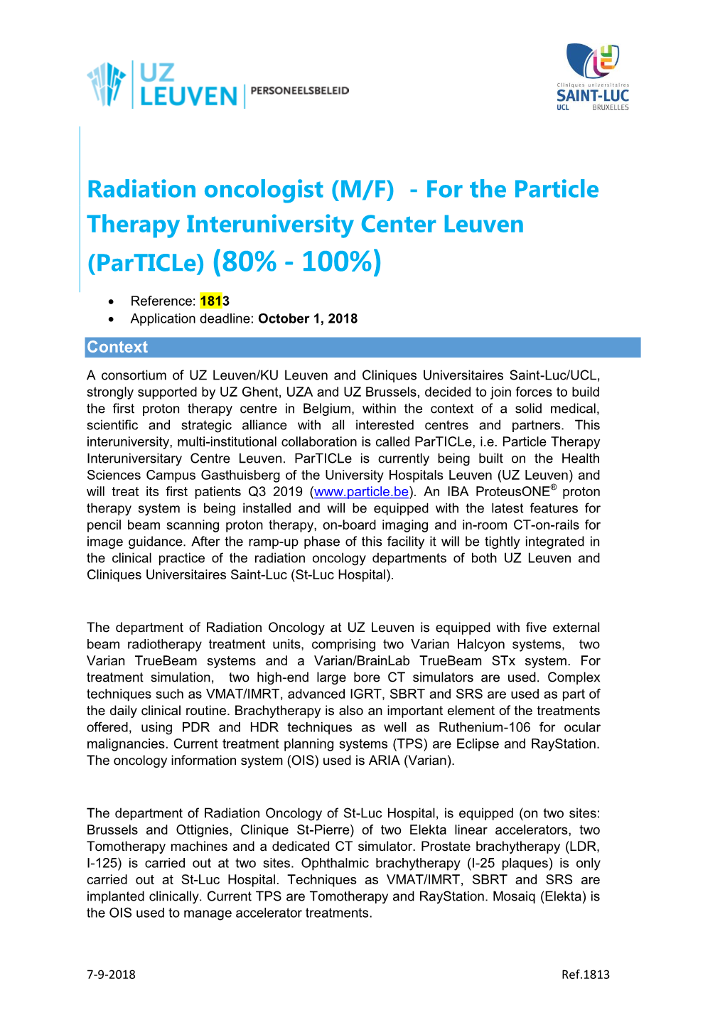 Radiation Oncologist (M/F) - for the Particle Therapy Interuniversity Center Leuven (Particle) (80% - 100%)