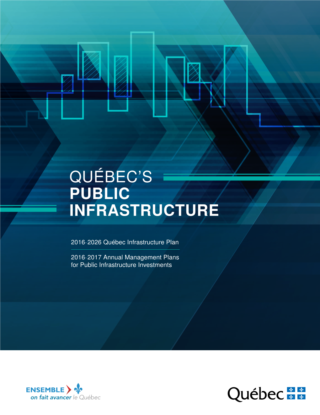 Quebec Infrastructure Plan That Forecast School’S Addition and Expansion for $1.0 Billion to Fulfill Scholl Boards Mid-Term Needs