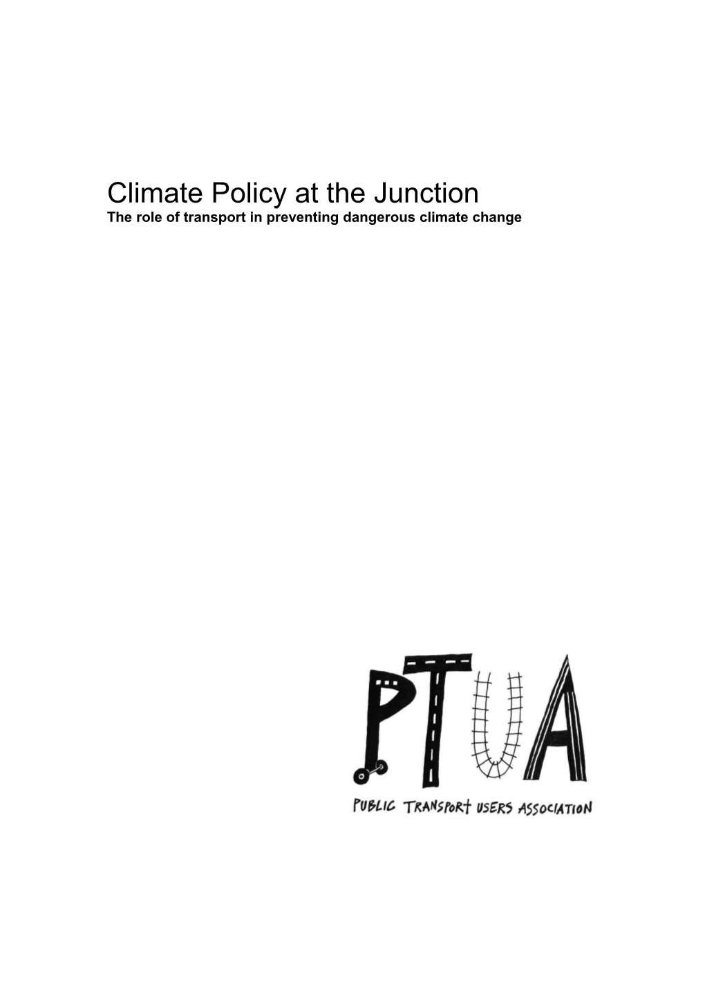 Climate Policy at the Junction