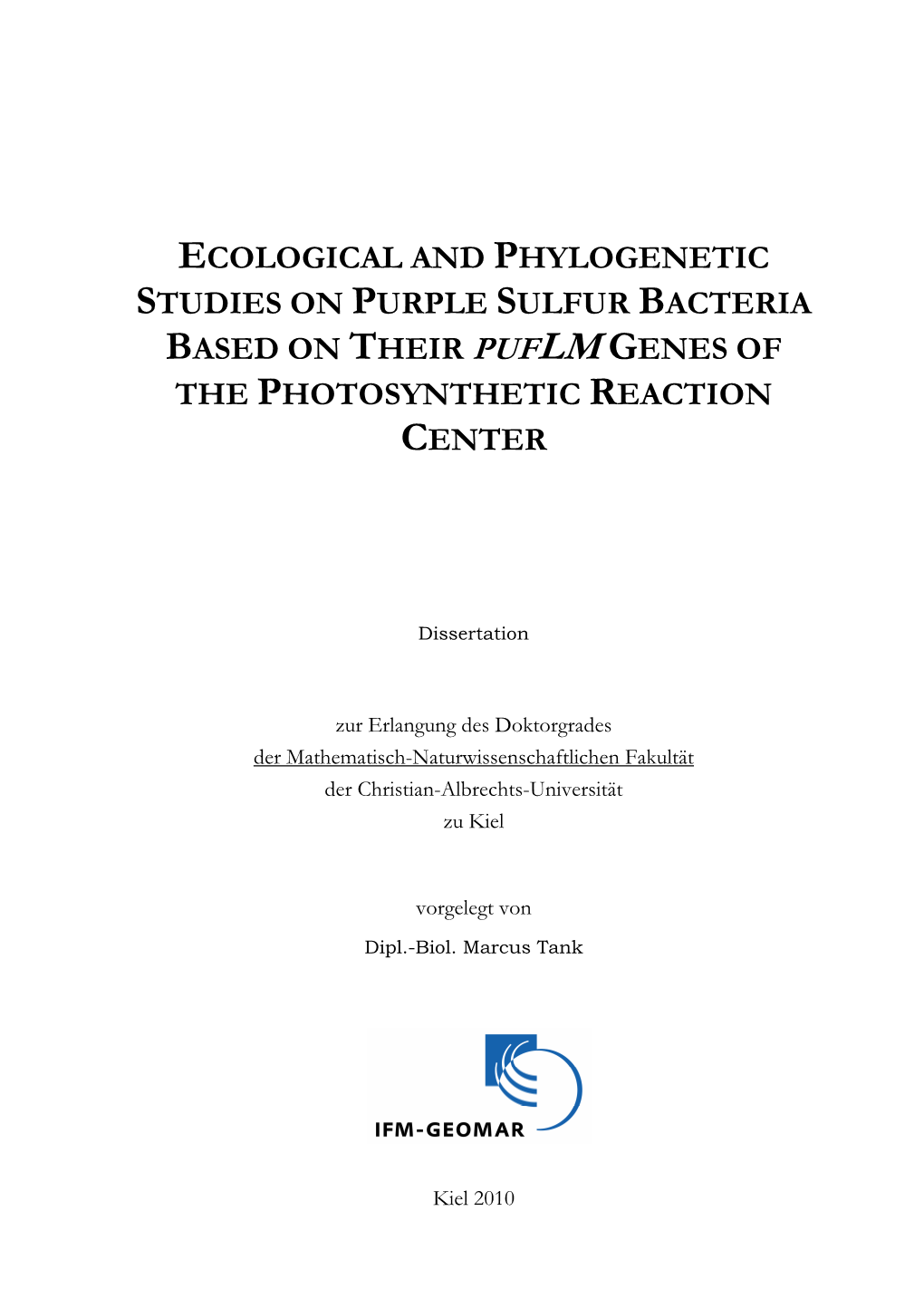 Ecological and Phylogenetic Studies on Purple Sulfur Bacteria Based on Their Puf Lm Genes of the Photosynthetic Reaction Center