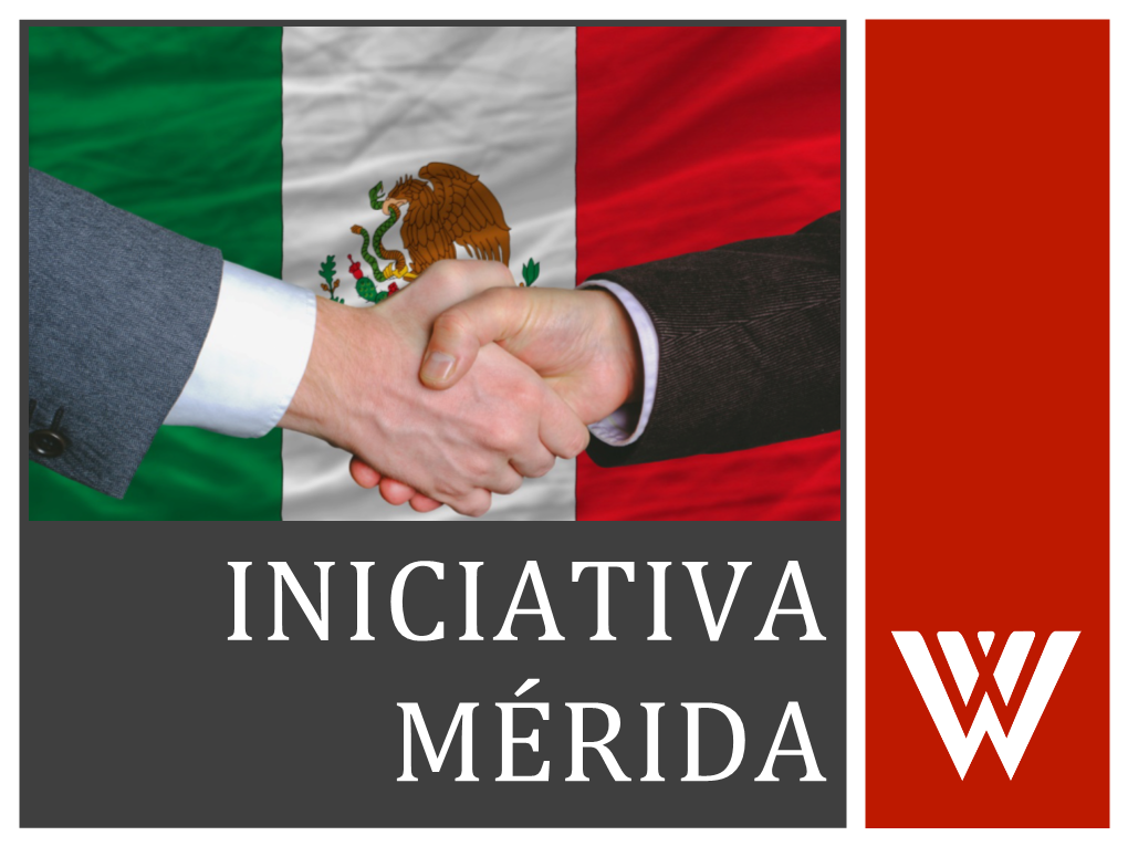 Iniciativa Mérida Iniciativa Mérida