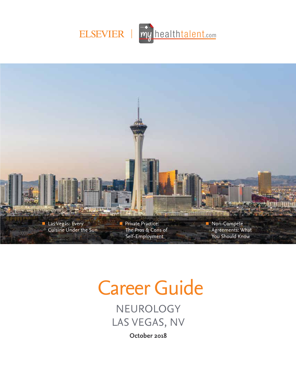 NEUROLOGY Career Guide Las Vegas Restaurants Have So Many Mouth- Watering Food Choices from Around the World to Whet Your Appetite