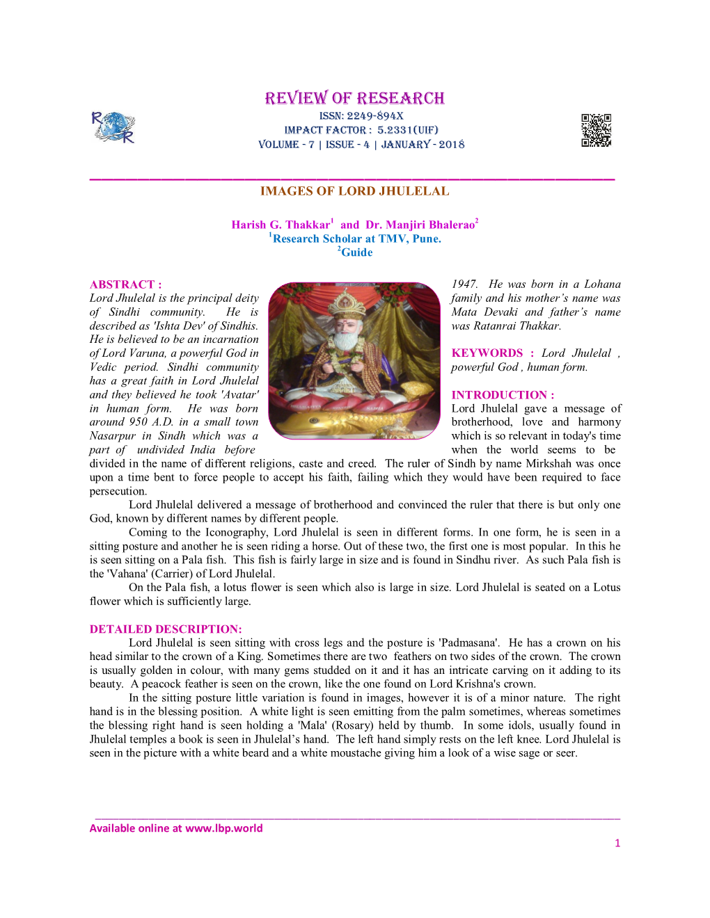 Review of Research Issn: 2249-894X Impact Factor : 5.2331(Uif) Volume - 7 | Issue - 4 | January - 2018 ______IMAGES of LORD JHULELAL