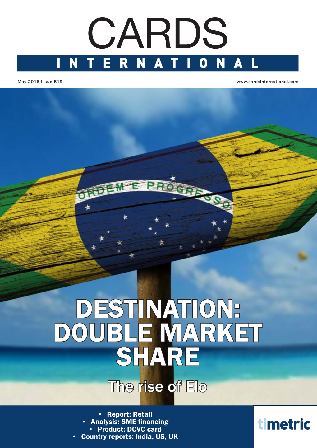 DESTINATION: DOUBLE MARKET SHARE the Rise of Elo