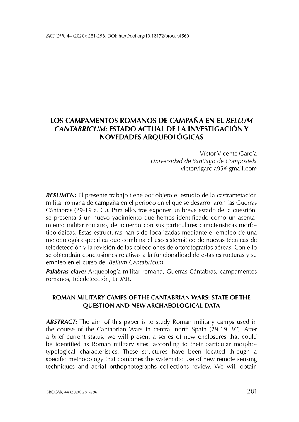 Los Campamentos Romanos De Campaña En El Bellum Cantabricum: Estado Actual De La Investigación Y Novedades Arqueológicas