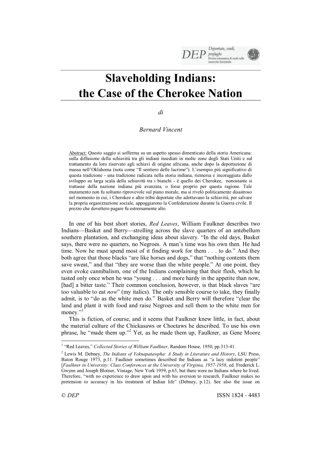 Slaveholding Indians: the Case of the Cherokee Nation