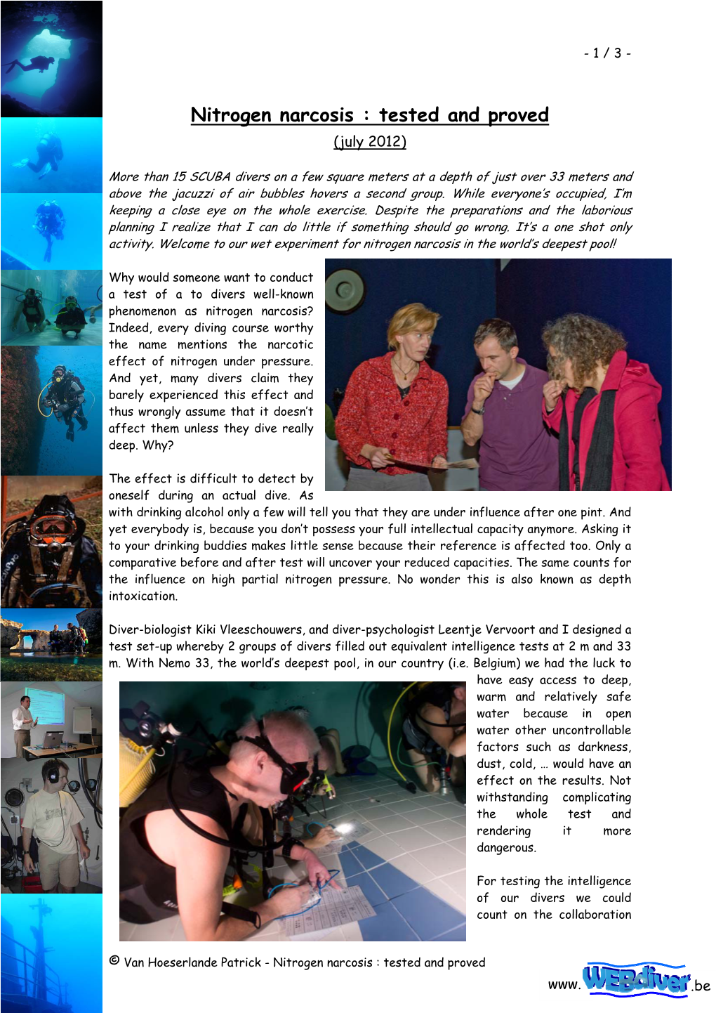 Nitrogen Narcosis : Tested and Proved (July 2012)